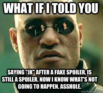 what if i told you Saying 