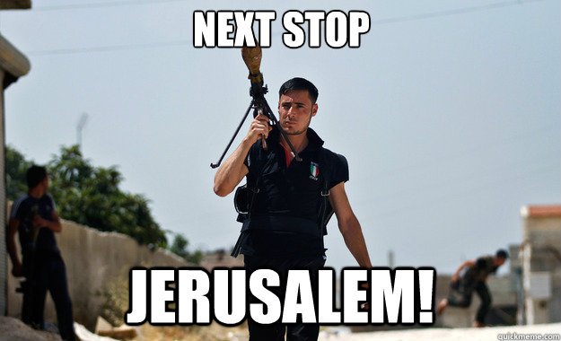 Next stop Jerusalem!   Ridiculously Photogenic Syrian Soldier