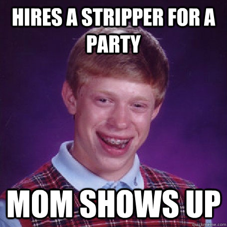 hires a stripper for a party mom shows up  