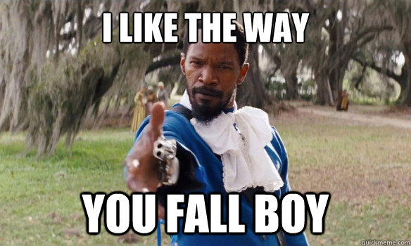 i like the way you fall boy  