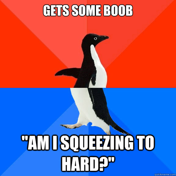 Gets some boob  
