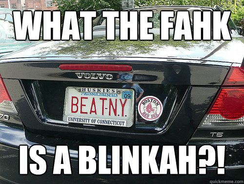 What the fahk is a blinkah?!  