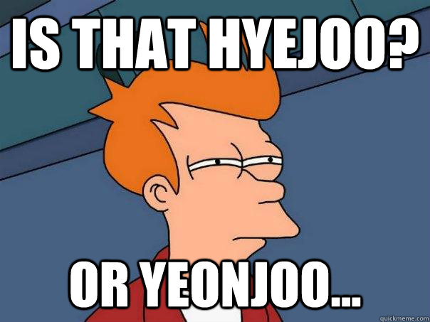 is that hyejoo? or yeonjoo... - is that hyejoo? or yeonjoo...  Futurama Fry