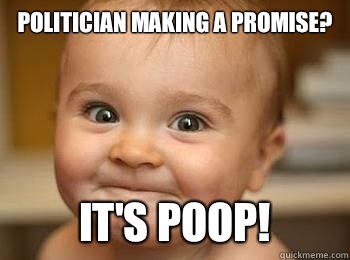 Politician Making a Promise? It's poop!  