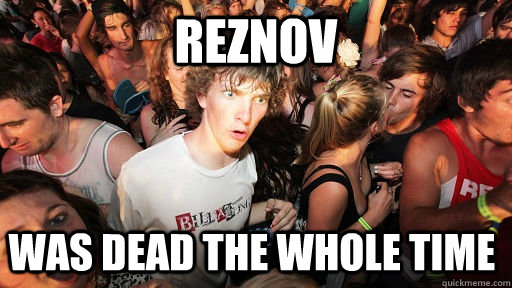 Reznov  was dead the whole time  Sudden Clarity Clarence