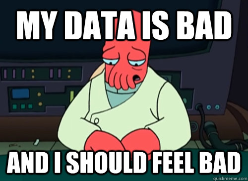My Data is bad and i should feel bad - My Data is bad and i should feel bad  sad zoidberg