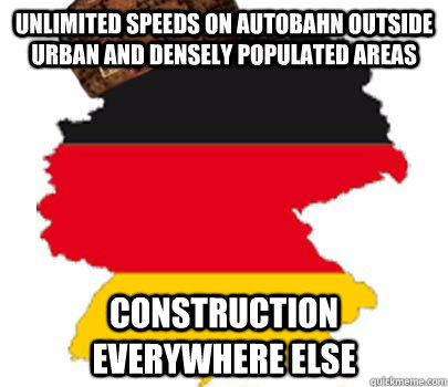 unlimited speeds on autobahn outside urban and densely populated areas construction everywhere else  