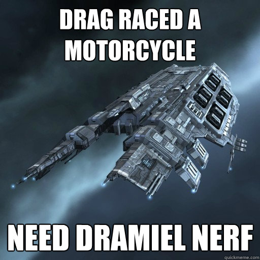 drag raced a motorcycle need dramiel nerf  