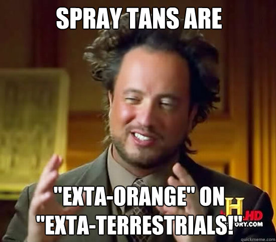 Spray tans are 