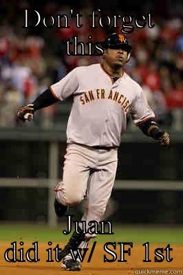 DON'T FORGET THIS  JUAN DID IT W/ SF 1ST Misc