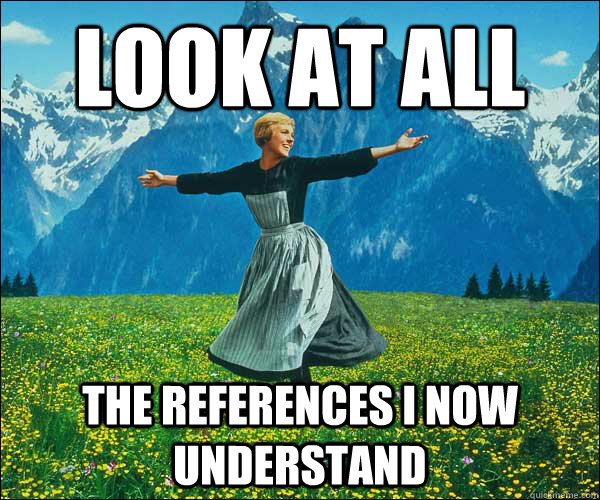 look at all the references i now understand  Look At All The Fucks I Give