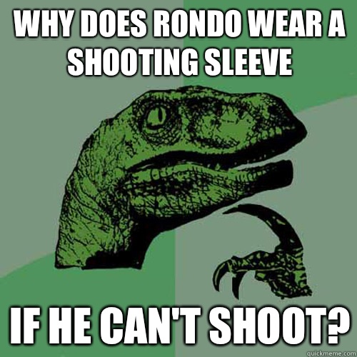 Why does Rondo wear a shooting sleeve If he can't shoot?  Philosoraptor