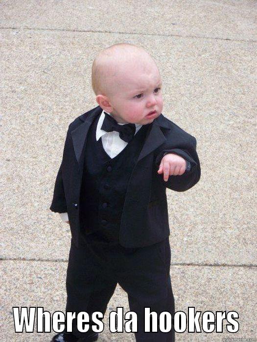  WHERES DA HOOKERS Baby Godfather