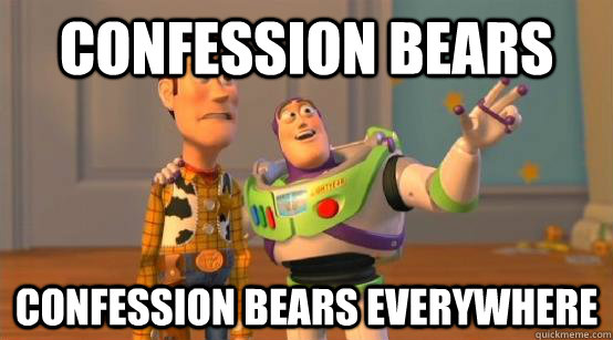 Confession bears Confession bears everywhere  Buzz Glitter