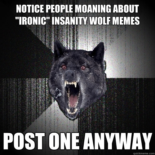 Notice people moaning about 