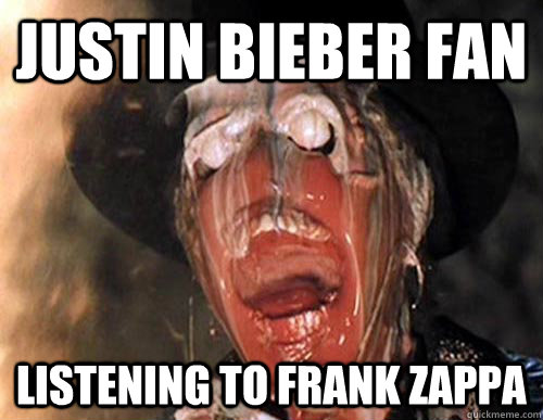 Justin Bieber fan  listening to Frank Zappa - Justin Bieber fan  listening to Frank Zappa  Nazi Face Melt