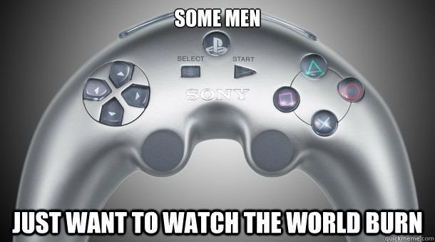 SOME MEN JUST WANT TO WATCH THE WORLD BURN - SOME MEN JUST WANT TO WATCH THE WORLD BURN  Bastard Boomerang