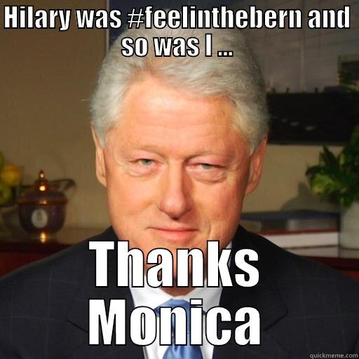 HILARY WAS #FEELINTHEBERN AND SO WAS I ... THANKS MONICA Misc