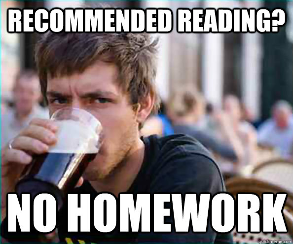 Recommended Reading? No Homework  College Senior