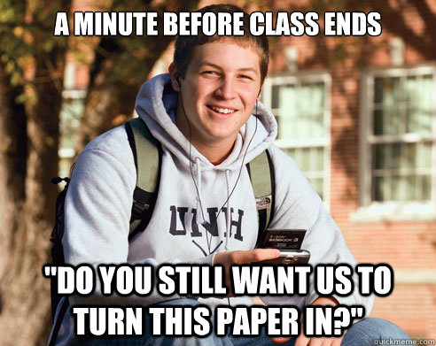 a minute before class ends 