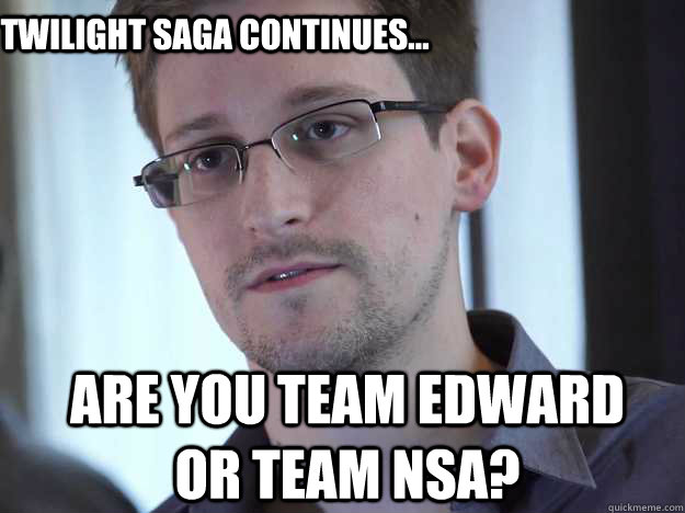 Twilight Saga Continues... Are you Team Edward or Team NSA?   Oh Edward