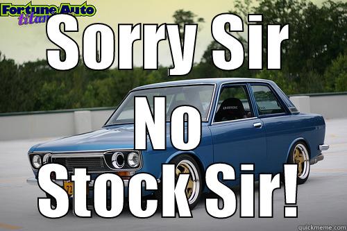 SORRY SIR NO STOCK SIR! Misc