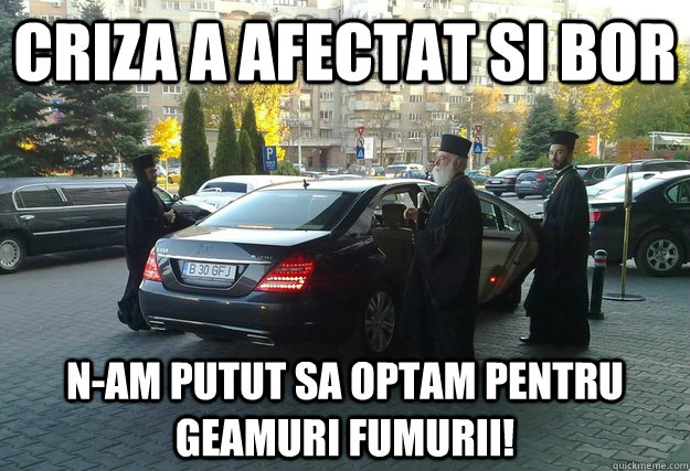 criza a afectat si BOR N-am putut sa optam pentru geamuri fumurii! - criza a afectat si BOR N-am putut sa optam pentru geamuri fumurii!  Priests