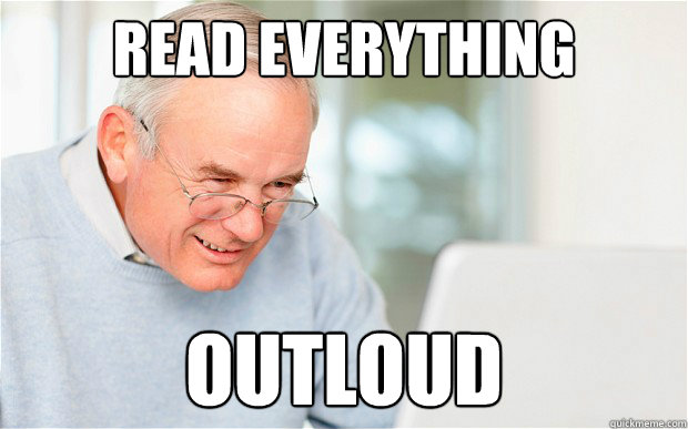 Read everything outloud - Read everything outloud  Misc