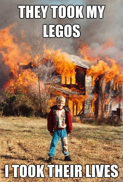 THEY TOOK MY LEGOS I TOOK THEIR LIVES  Arsonist Andy