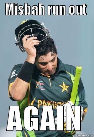 MISBAH RUN OUT AGAIN Misc