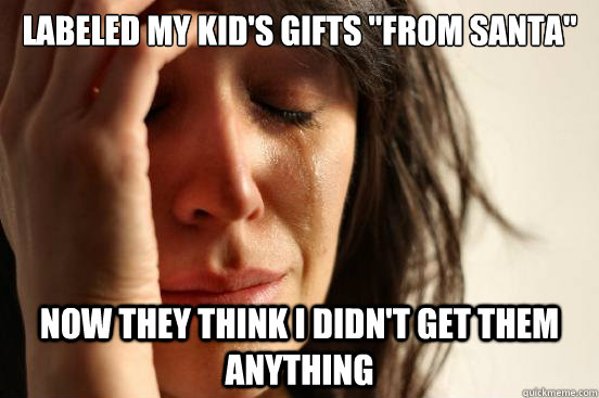 Labeled my kid's gifts 