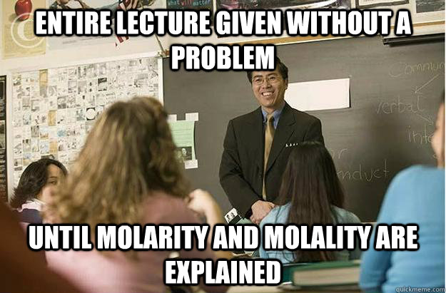 Entire lecture given without a problem Until molarity and molality are explained - Entire lecture given without a problem Until molarity and molality are explained  Poor English Asian Professor