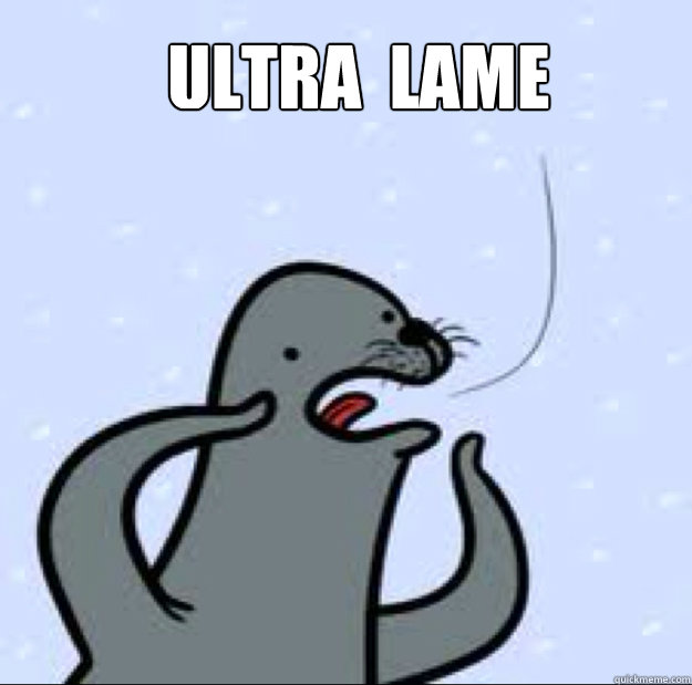 ultra  LAME - ultra  LAME  Gay seal