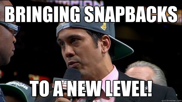 Bringing Snapbacks To A New level! - Bringing Snapbacks To A New level!  Erik Spoelstra meme