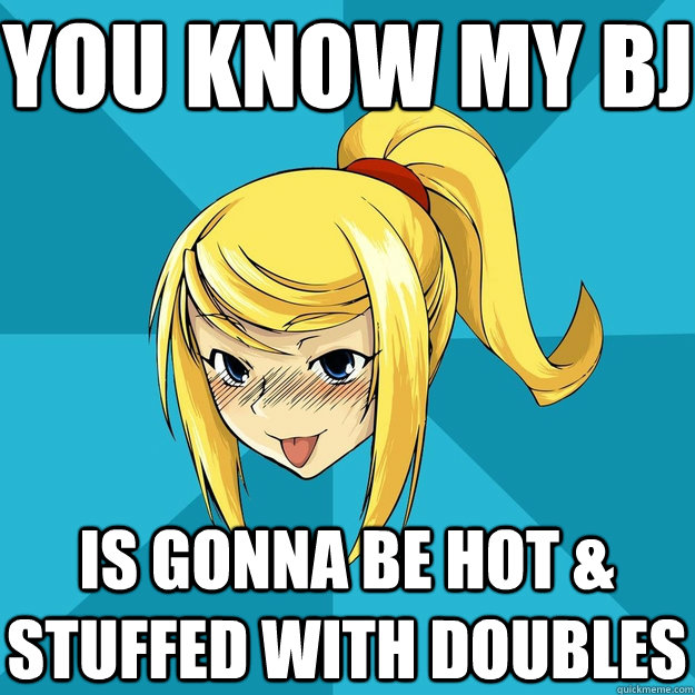 you know my bj is gonna be hot & stuffed with doubles  Horny Samus