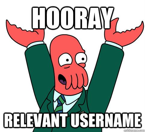 Hooray relevant username  hooray zoidberg on school