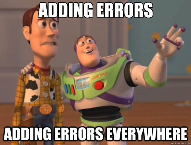 Adding errors adding errors everywhere - Adding errors adding errors everywhere  Toy Story