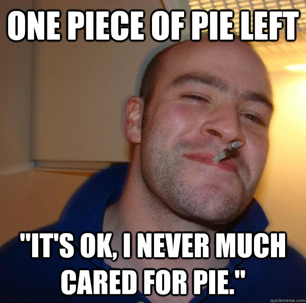 One piece of pie left 