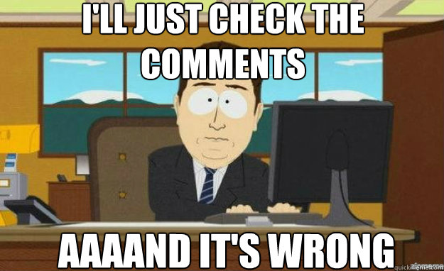 I'll just check the comments AAAAND it's wrong  aaaand its gone
