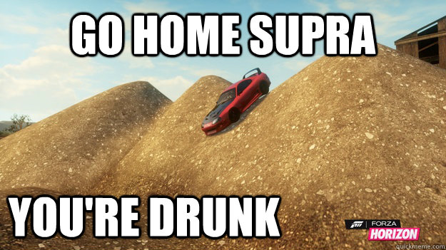 Go HOME supra you're drunk  Drunk Supra