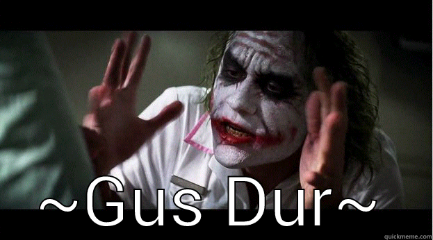  ~GUS DUR~ Joker Mind Loss