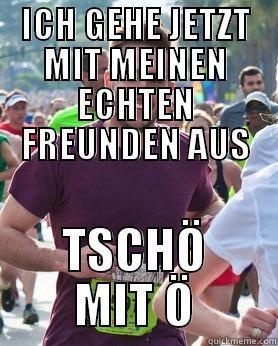 ICH GEHE JETZT MIT MEINEN ECHTEN FREUNDEN AUS TSCHÖ MIT Ö Ridiculously photogenic guy