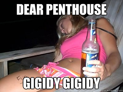 dear penthouse gigidy gigidy  