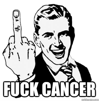  FUCK CANCER -  FUCK CANCER  Middle Finger Guy