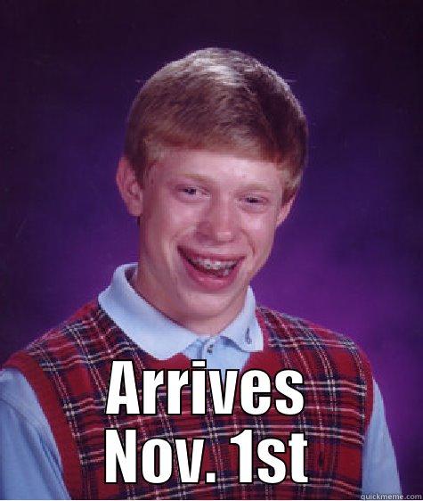 ORDERS HALLOWEEN COSTUME ARRIVES NOV. 1ST Bad Luck Brian