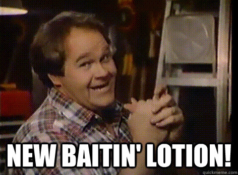  New baitin' lotion! -  New baitin' lotion!  Lotion Commotion