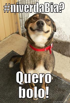 #NIVERDABIA? QUERO BOLO! Good Dog Greg