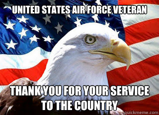 United States Air Force Veteran Thank you for your service to the country  