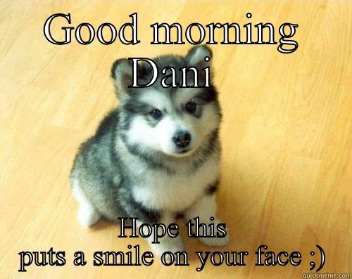 GOOD MORNING DANI HOPE THIS PUTS A SMILE ON YOUR FACE ;) Baby Courage Wolf