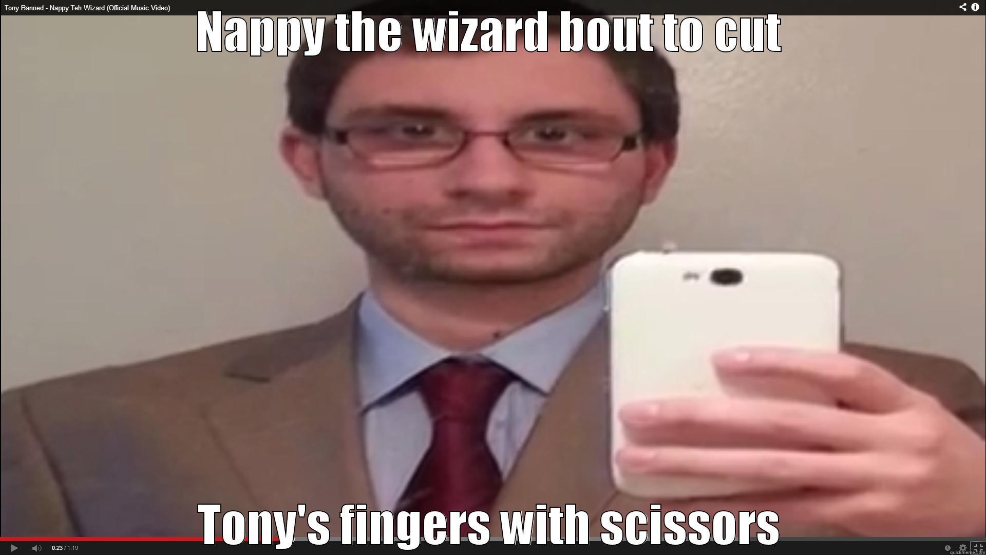 NAPPY THE WIZARD BOUT TO CUT TONY'S FINGERS WITH SCISSORS Misc